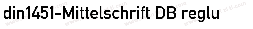 din1451-Mittelschrift DB regluar字体转换